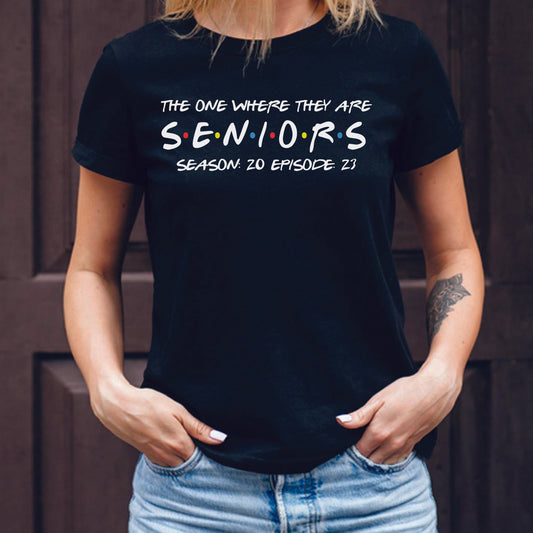 The One Where They Were Seniors Friends TV Show Inspired Tshirt