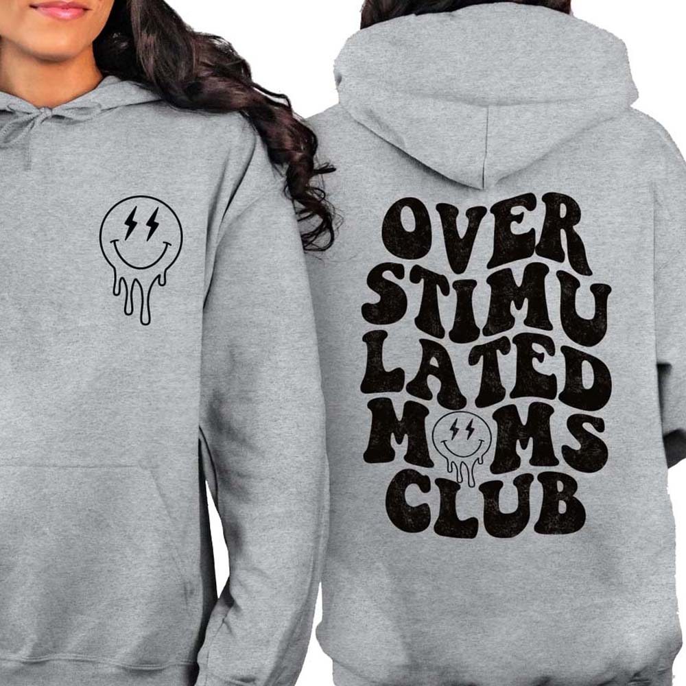 Overstimulated Moms Club Retro Smiley Face Front and Back Sweatshirt