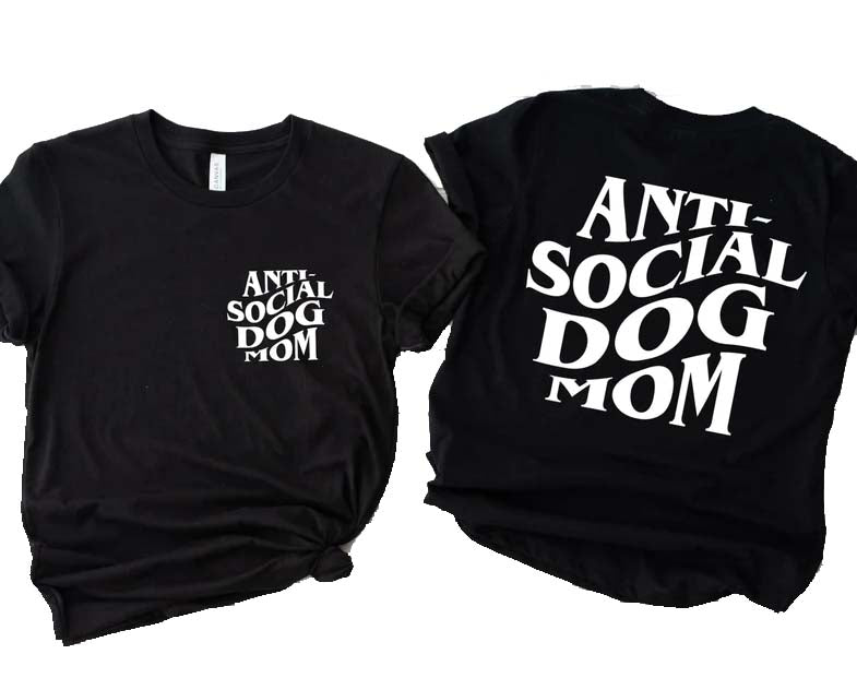 Anti Social Dog Mom Funny Tshirt For Women