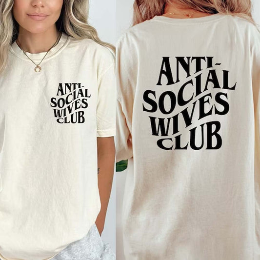 Anti Social Wives Club Shirt For Women