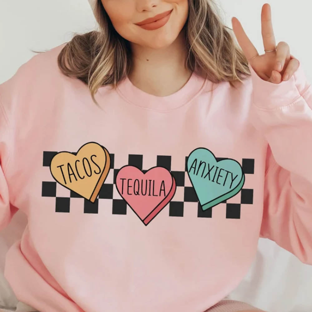 Tacos Tequila Anxiety Funny Valentine's Day Sweatshirt Pink and White