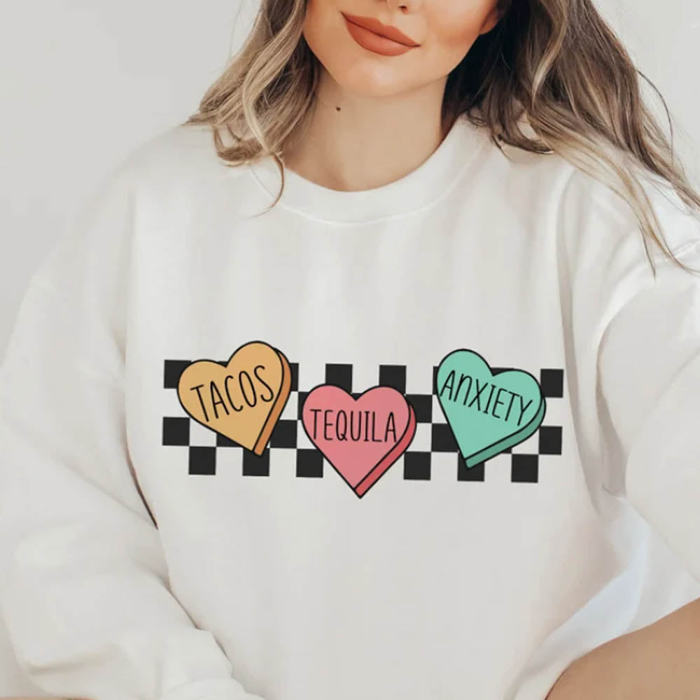 Tacos Tequila Anxiety Funny Valentine's Day Sweatshirt Pink and White