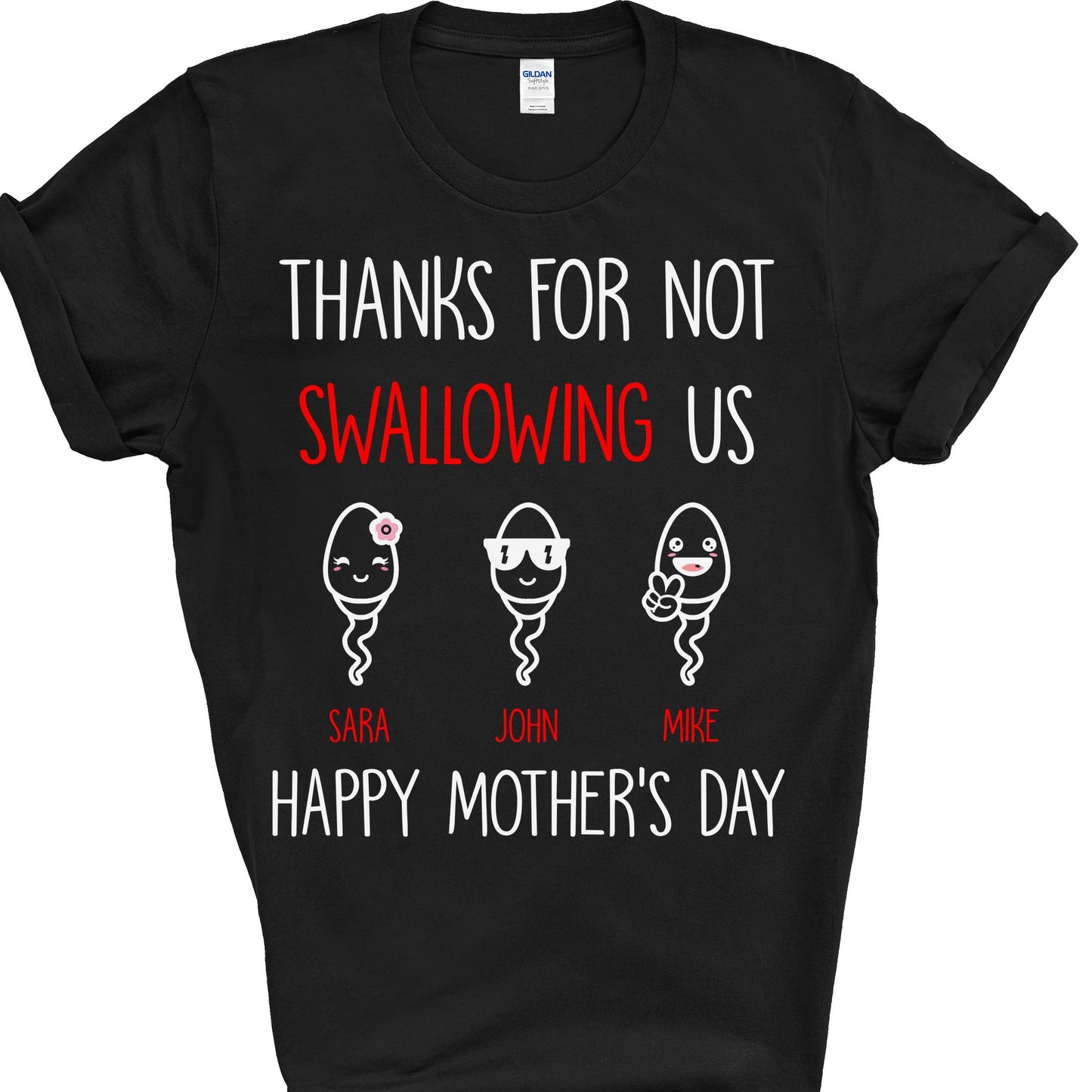 Thanks For Not Swallowing Us Adult Humor Mothers Day Shirt